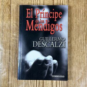 El Principe De Los Mendigos, Descaliz, Guill‎